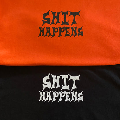 Shit Happens Shirt