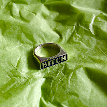 Bitch Title Signet Ring